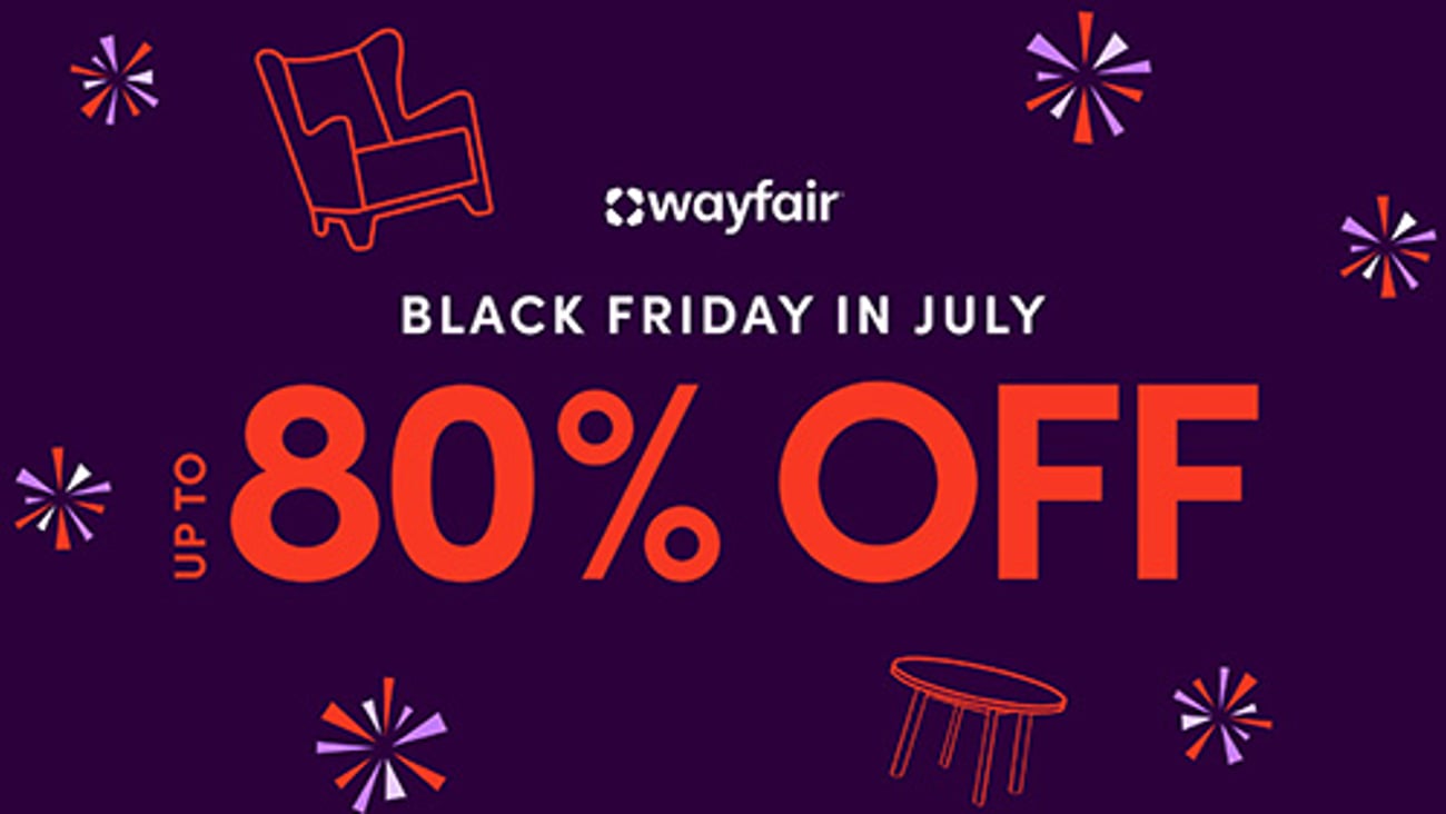 Wayfair Black Friday in July Teaser