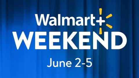 Walmart+ Weekend